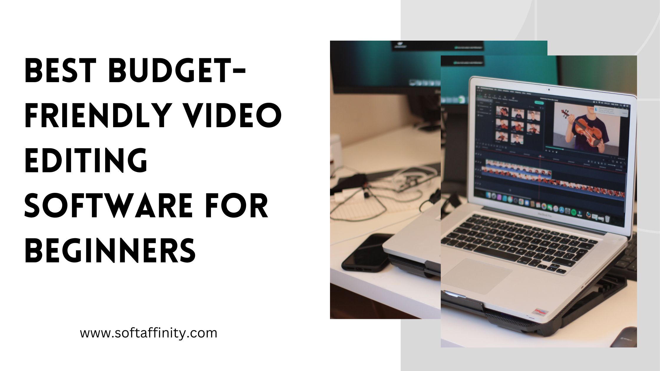 The Best BudgetFriendly Video Editing Software for Beginners Software Affinity Hub
